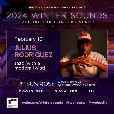 Julius Rodriguez at West Hollywood Winter Sounds Series at The Sun Rose - event poster Julius Rodriguez at West Hollywood Winter Sounds Series at The Sun Rose