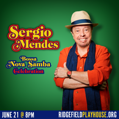 Sergio Mendes – Bossa Nova Samba Celebration at Ridgefield Playhouse
