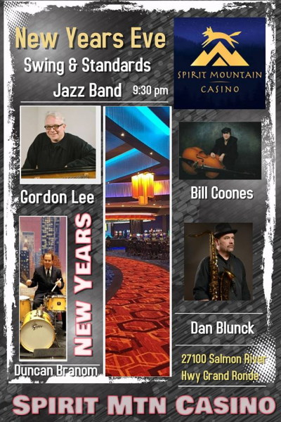 Swing & Standards Jazz Band New Years Spirit Mtn Casino  at Spirit Mountain Casino