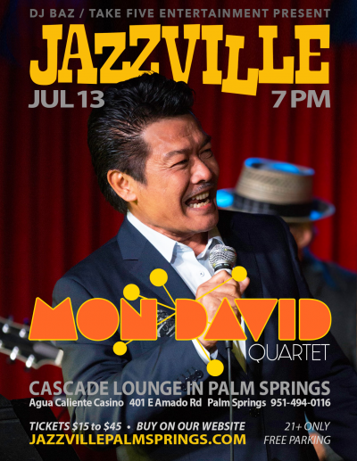 Mon David With Trio at Jazzville Palm Springs - event poster Mon David With Trio at Jazzville Palm Springs