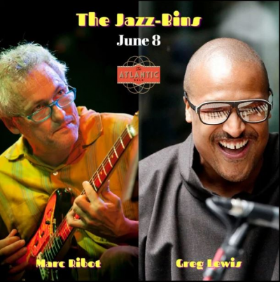 Marc Ribot And Greg Lewis: The Jazz-bins at The Atlantic BKLN