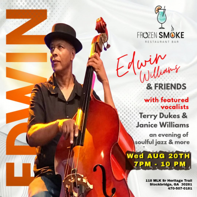 Edwin Williams &amp; Friends @ The Frozen Smoke Restaurant