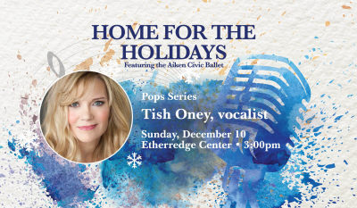 Aiken Symphony Orchestra With Tish Oney at The Etherredge Center