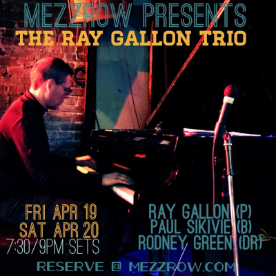 Ray Gallon Trio at Mezzrow Jazz Club - event poster Ray Gallon Trio at Mezzrow Jazz Club