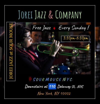 Jazz By Jorei Jam & Open Mic! at Sour Mouse