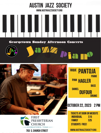 Austin Jazz Society Presents The Rique Pantoja Trio at 1st Presbyterian Church Of Georgetown - event poster Austin Jazz Society Presents The Rique Pantoja Trio at 1st Presbyterian Church Of Georgetown
