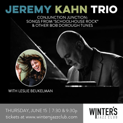Jeremy Kahn Trio With Special Guest Leslie Beukelman at Winter's Jazz Club