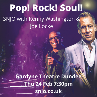 Scottish National Jazz Orchestra: Pop! Rock! Soul! at Gardyne Theatre - event poster Scottish National Jazz Orchestra: Pop! Rock! Soul! at Gardyne Theatre