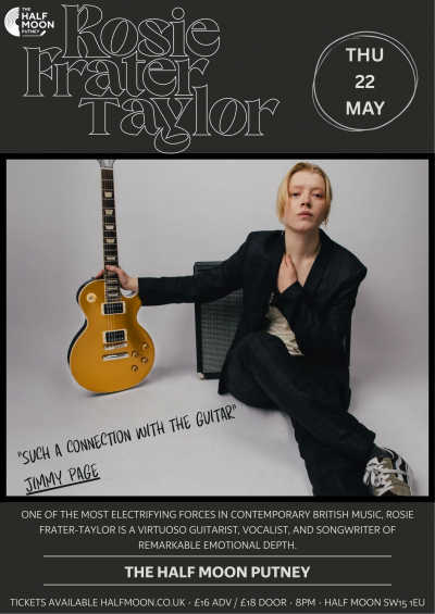 Rosie Frater-taylor at The Half Moon