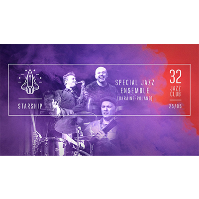 Ukraine-polish Special Jazz Ensemble – Starship at 32JazzClub