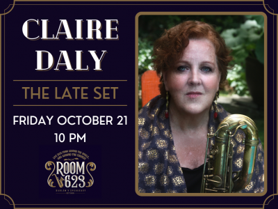 The Late Set - Claire Daly at Room 623
