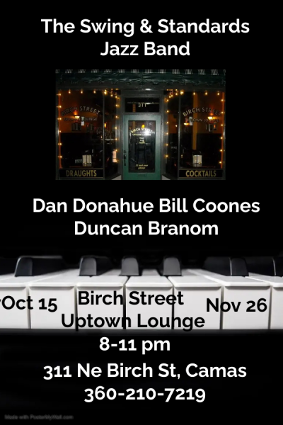 The Swing & Standards Jazz Band Birch St Camas at The Birch Street Uptown Lounge