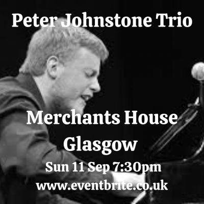 Peter Johnstone Trio at The Merchants House Of Glasgow