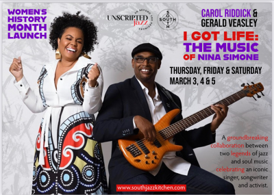 I Got Life: Music Of Nina Simone Feat. Carol Riddick & Gerald Veasley  at South Jazz Club
