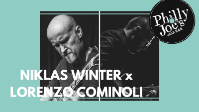 Niklas Winter & Lorenzo Cominoli at Philly Joe's - event poster Niklas Winter & Lorenzo Cominoli at Philly Joe's
