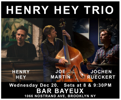 Henry Hey Trio at Bar Bayeux