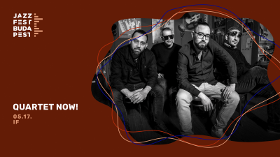 Quartet Now! | Jazzfest Budapest at Jazzfest Budapest at iF Jazz Cafe