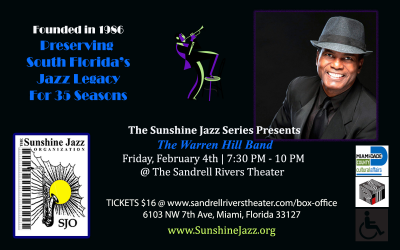 The Sunshine Jazz Series Presents The Warren Hill Band at The Sandrell Rivers Theater