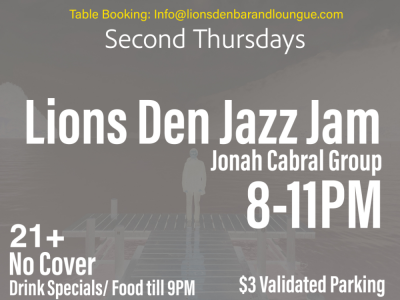Jonah Cabral Group Jazz Night And Jam at Lions Den Lounge And Bar - event poster Jonah Cabral Group Jazz Night And Jam at Lions Den Lounge And Bar