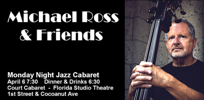 Michael Ross And Friends at Court Cabaret - Florida Studio Theatre