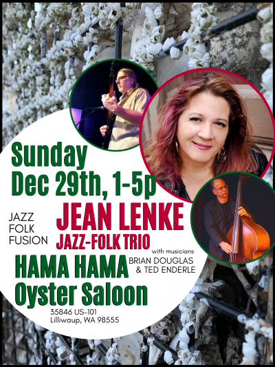 Jean Lenke Trio ~ Hama Hama Hama! at Hama Hama Oysters