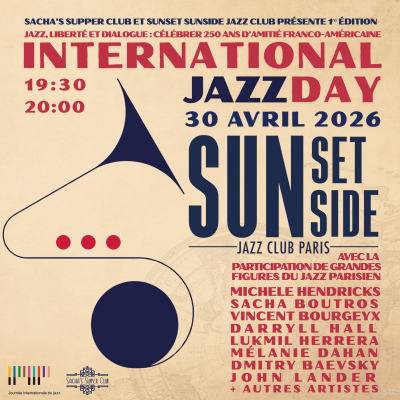 International Jazz Day at Sunset-Sunside