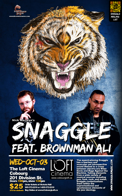 SNAGGLE feat. BROWNMAN ALI (cobourg) at The Loft Cinema