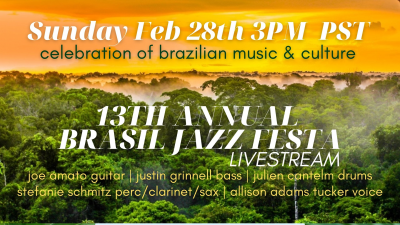Brasil Jazz Festa San Diego at Brasil Jazz Festa (held at Aria Hall, Musicians Union Bldg) at Sunset Jazz Garden Del Mar - event poster Brasil Jazz Festa San Diego at Brasil Jazz Festa (held at Aria Hall, Musicians Union Bldg) at Sunset Jazz Garden Del Mar