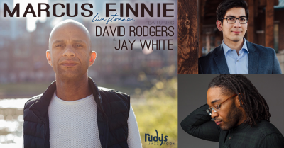 Marcus Finnie Live Stream Featuring David Rodgers & Jay White at Rudy's Jazz Room - event poster Marcus Finnie Live Stream Featuring David Rodgers & Jay White at Rudy's Jazz Room