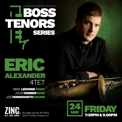 Boss Tenors Series: Eric Alexander at Zinc Bar