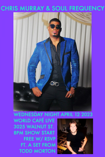 Chris Murray & Soul Frequency with Todd Morton at World Cafe Live
