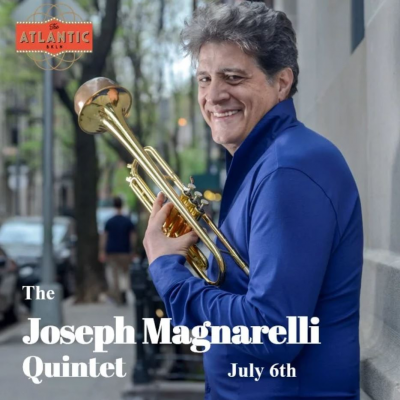 The Joseph Magnarelli Quintet at The Atlantic BKLN - event poster The Joseph Magnarelli Quintet at The Atlantic BKLN