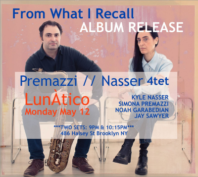Premazzi / Nasser Quartet at Bar LunAtico - event poster Premazzi / Nasser Quartet at Bar LunAtico