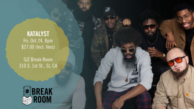 Katalyst at SJZ Break Room - event poster Katalyst at SJZ Break Room