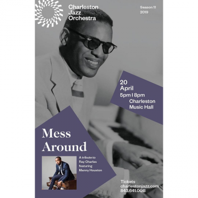 Mess Around: A Tribute To Ray Charles Featuring Manny Houston at Charleston Music Hall - event poster Mess Around: A Tribute To Ray Charles Featuring Manny Houston at Charleston Music Hall
