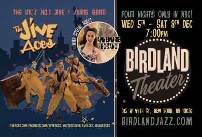 The Jive Aces With Special Guest Annemarie Rosano at Birdland Theater - event poster The Jive Aces With Special Guest Annemarie Rosano at Birdland Theater