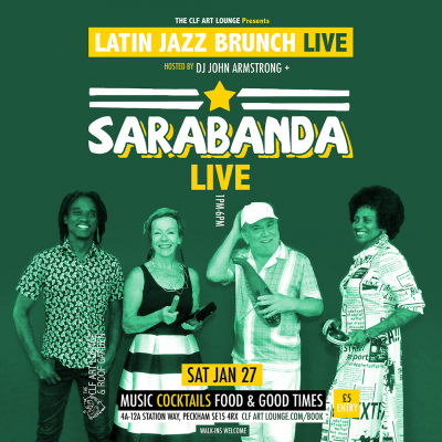 Latin Jazz Brunch Live With Sarabanda (live) + Dj John Armstrong at The CLF Art Lounge And Roof Garden