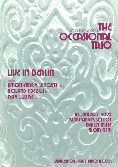 The Occasional Trio at Kunstfabrik Schlot