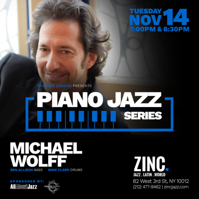 Piano Jazz Series: Michael Wolff at Zinc Bar