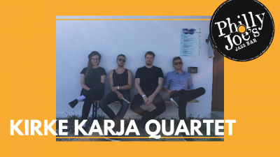 Kirke Karja Quartet at Philly Joe's