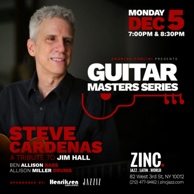 Guitar Masters Series: Steve Cardenas at Zinc Bar