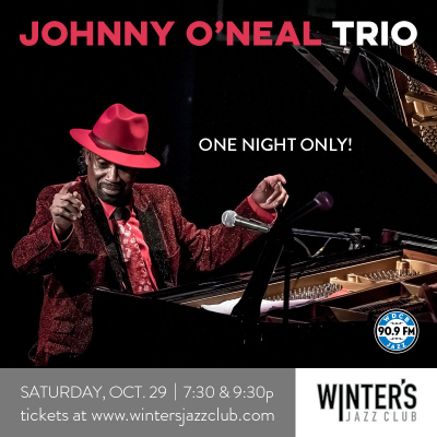 Johnny O'neal Trio - One Night Only! at Winter's Jazz Club