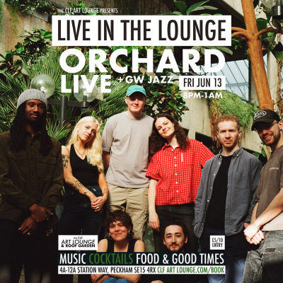 Orchard Live In The Lounge + GW Jazz at The CLF Art Lounge And Roof Garden - event poster Orchard Live In The Lounge + GW Jazz at The CLF Art Lounge And Roof Garden