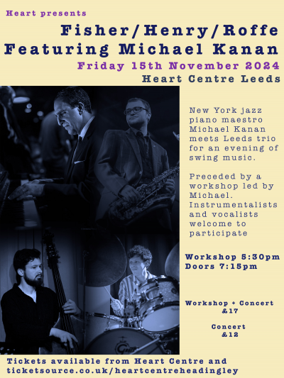 F/h/r Ft. Michael Kanan at Heart -  Headingley Enterprise And Arts Centre