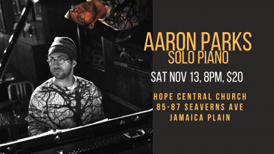 Aaron Parks Solo Piano at Hope Central Church