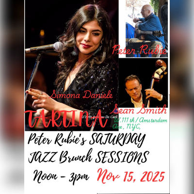 Peter Rubie's Saturday Tartina Jazz Brunch at Tartina Restaurant