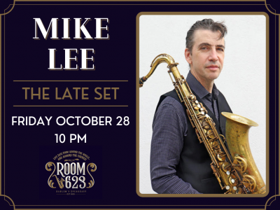 The Late Set - Mike Lee at Room 623