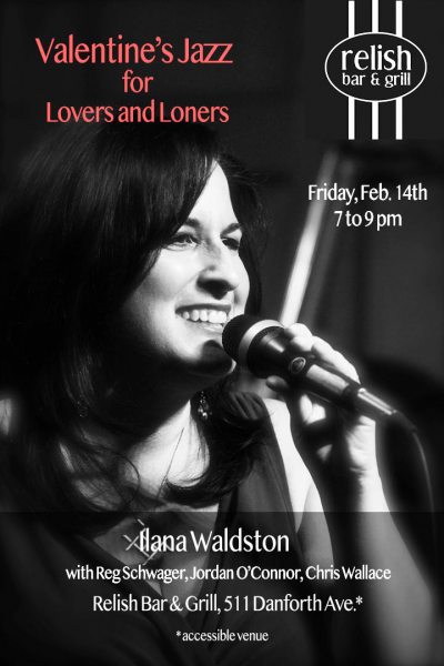 Ilana Waldston: Valentine's Jazz For Lovers And Loners at Relish Bar & Grill