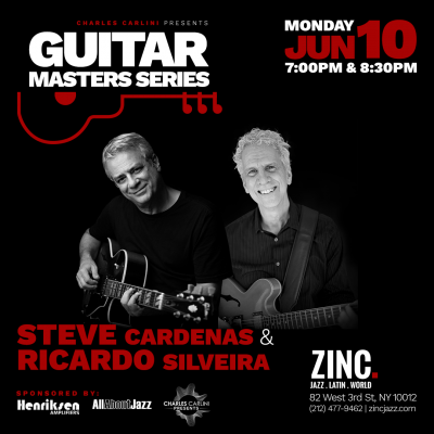 Guitar Masters Series: Steve Cardenas & Ricardo Silveira at Zinc Bar