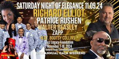 Saturday Night Of Elegance | Richard Elliott | Patrice Rushen | Walter Beasley | Zapp Feat. Bootsy Collins at Jazz Legacy Foundation Gala Weekend at Hampton Roads Convention Center